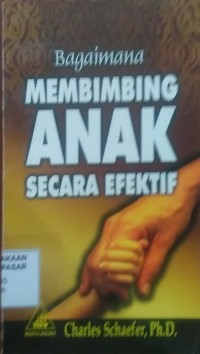 Image of Bagaimana membimbing anak secara efektif